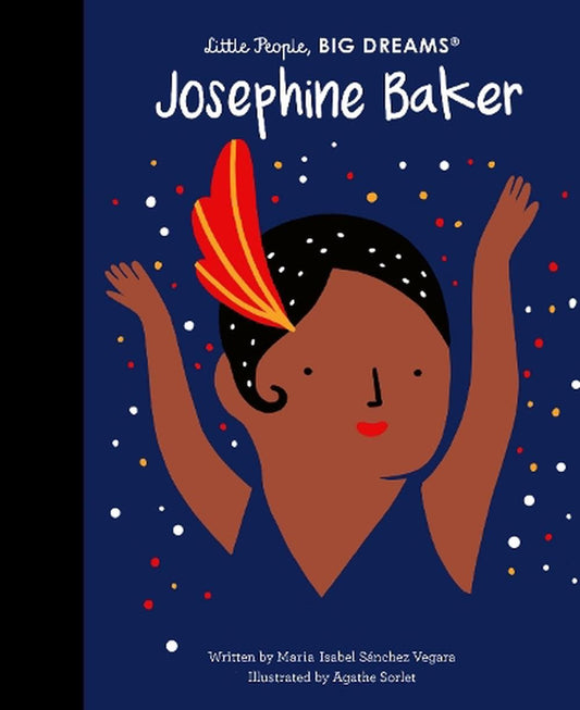 Little People Big Dreams: Josephine Baker