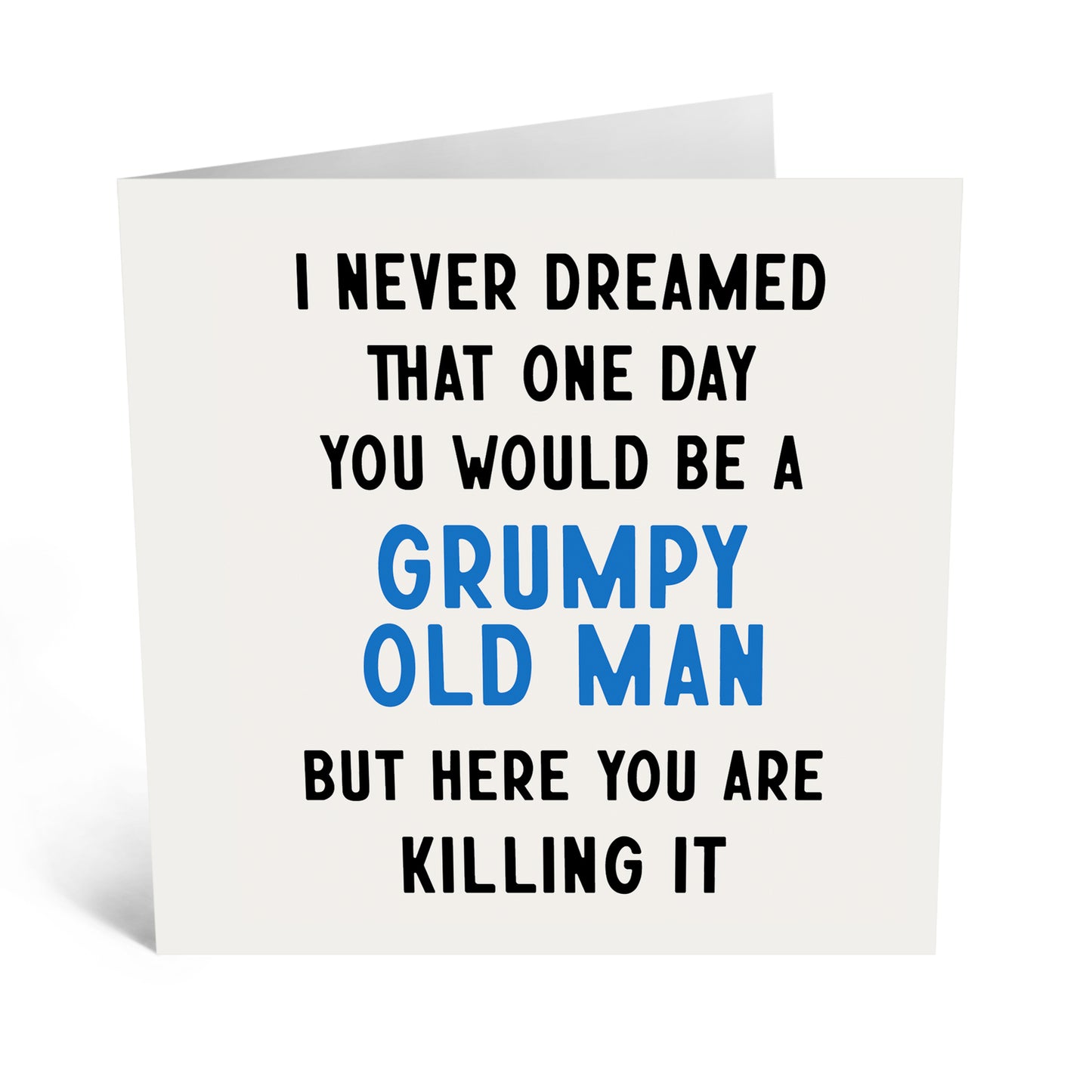 Card -Grumpy Old Man