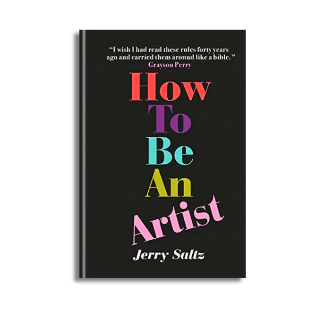 How to Be an Artist