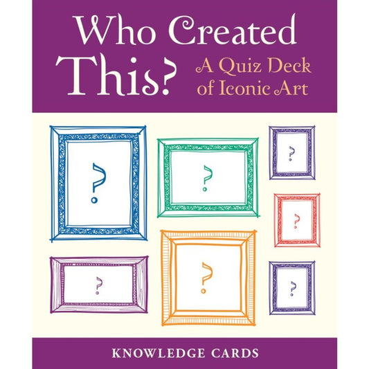 Who Created This? A Quiz Deck Of Iconic Art