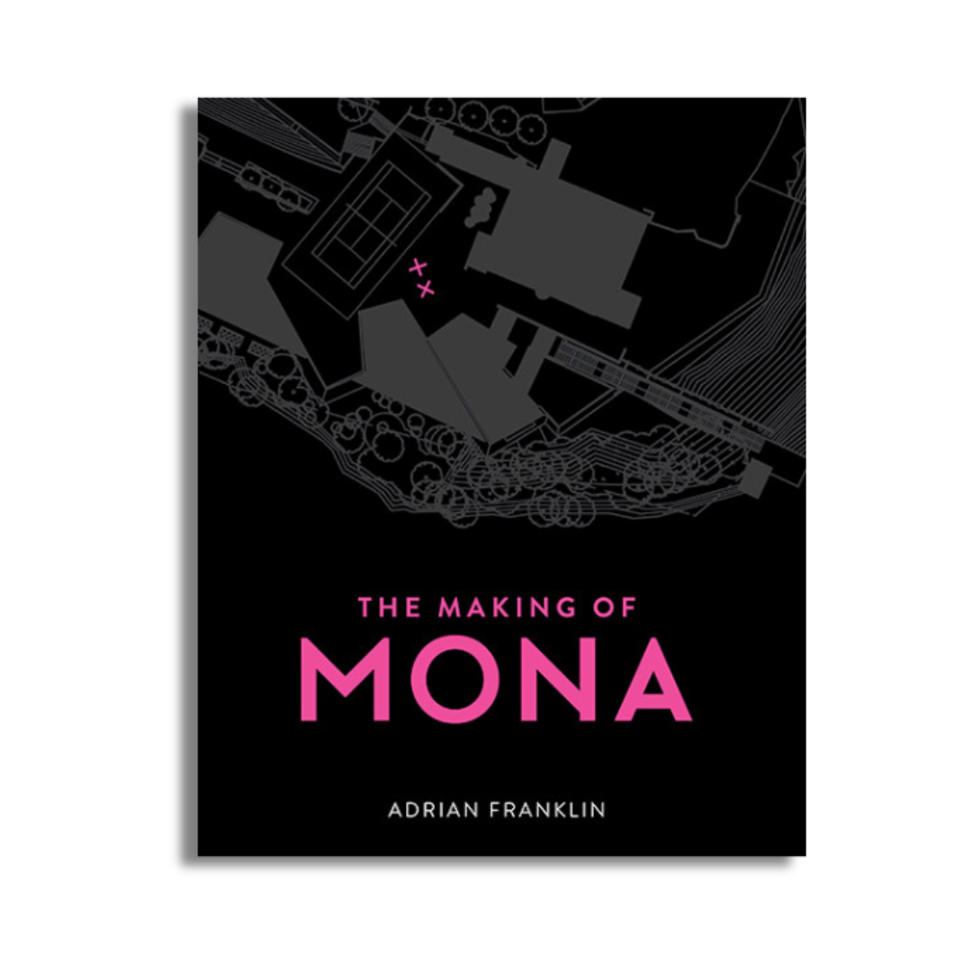 The Making of MONA