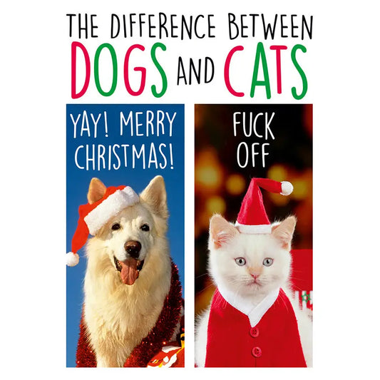 Xmas Card - Difference Between Dogs & Cats
