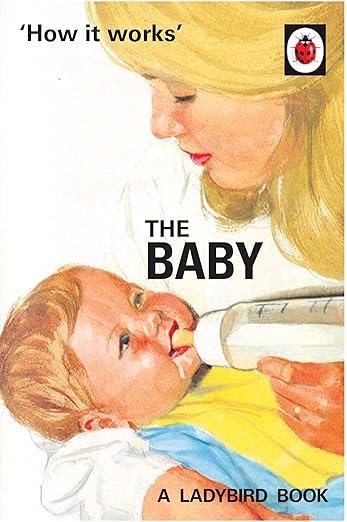 The Ladybird Book of The Baby