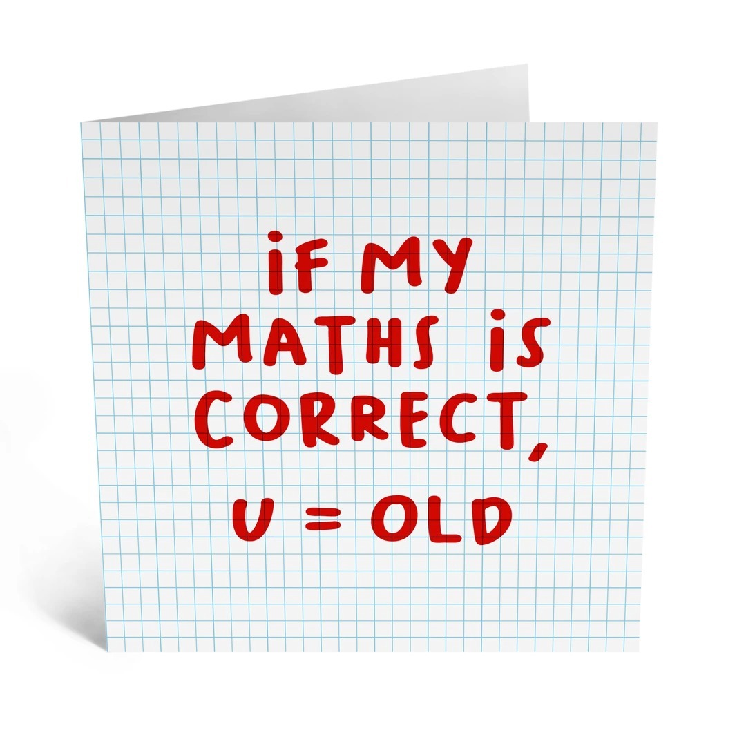 Card -If My Maths Is Correct